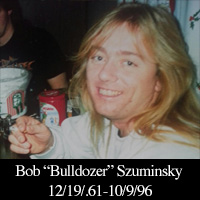 Bob Bulldozer Szuminsky 10-9-96