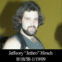 Jeffery "Jethro" Hirsch 1-19-09